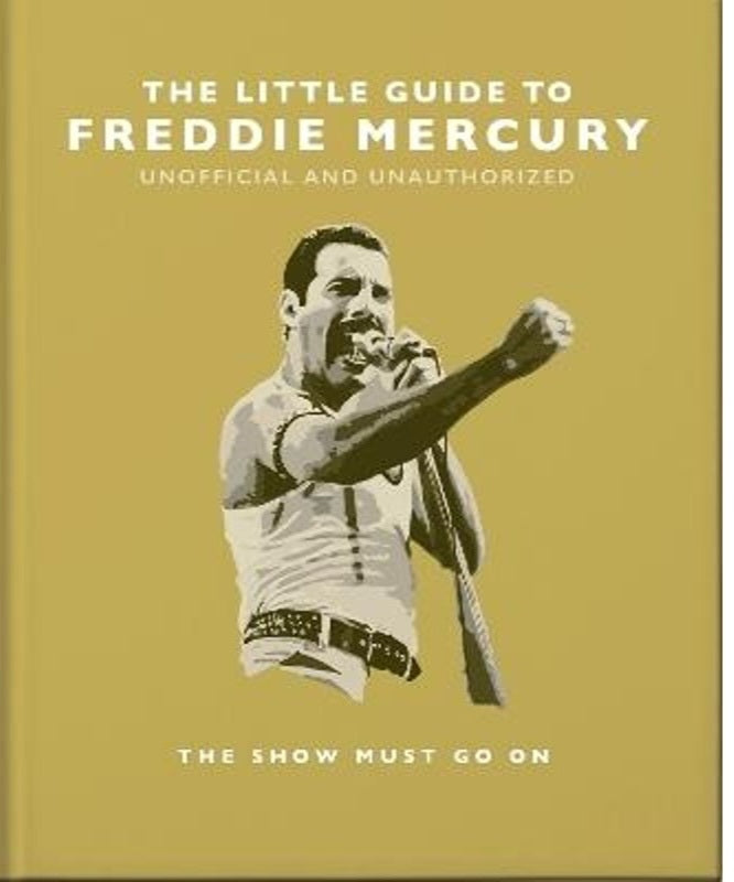 The Little Book Guide to Freddie Mercury