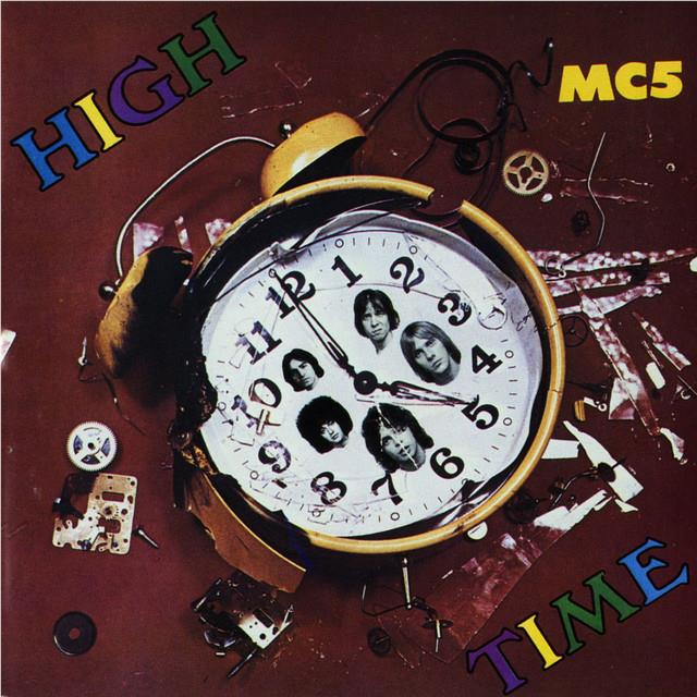 MC5 - High Time