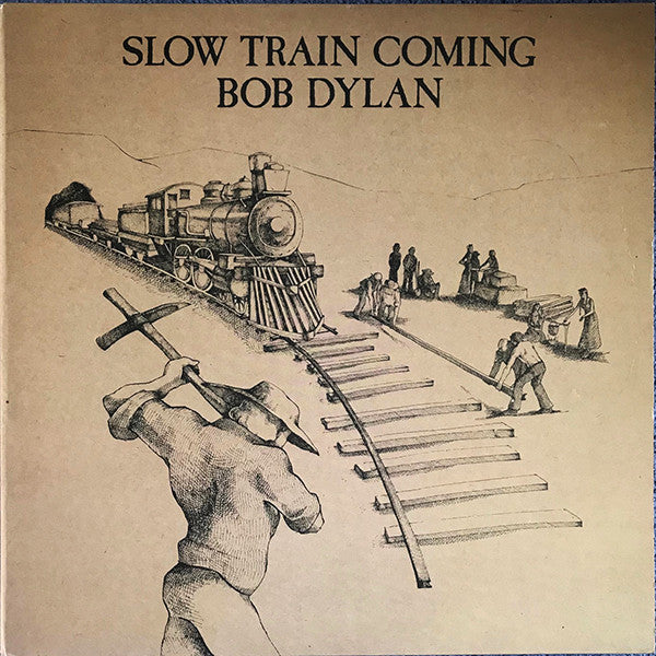 Bob Dylan - Slow Train (G+/V.G.)
