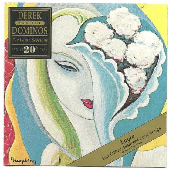 Derek & The Dominos - Layla and Other Assorted Love Songs