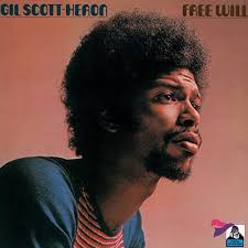 Gil Scott-Heron - Free Will