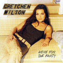 画像をギャラリービューアに読み込む, Gretchen Wilson - Here For The Party
