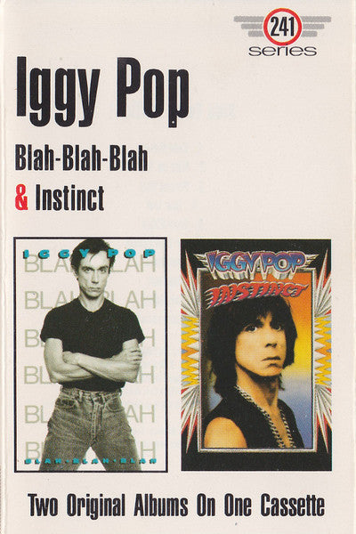 Iggy Pop - Blah-Blah-Blah & Instinct