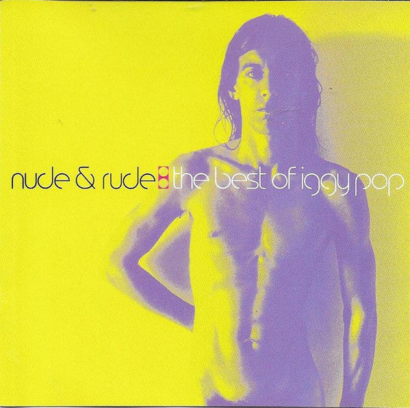 Iggy Pop - Nude & Rude