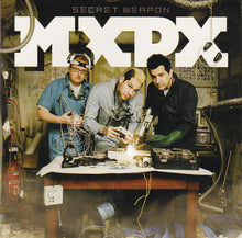 Load image into Gallery viewer, MXPX - Secret Weapon
