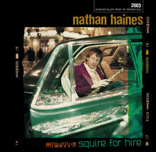 Load image into Gallery viewer, Nathan Haines - Squire for Hire
