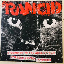 Load image into Gallery viewer, Rancid 6x 7inch from Life Won&#39;t Wait
