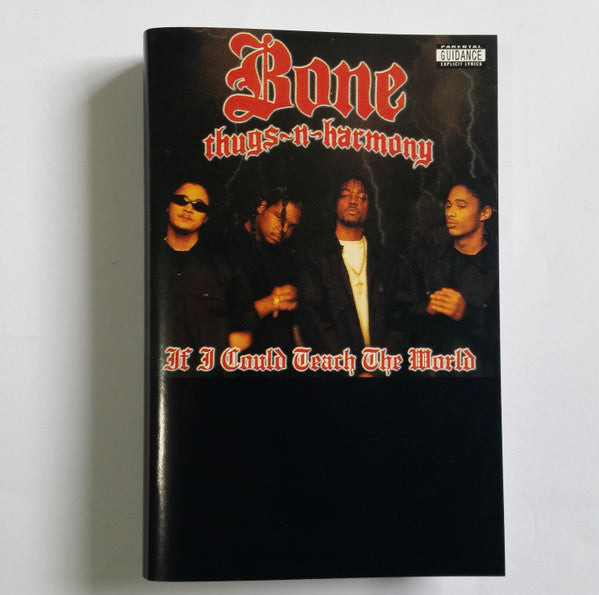 Bone Thugs - Teach The World