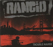 Load image into Gallery viewer, Rancid - Troublemaker
