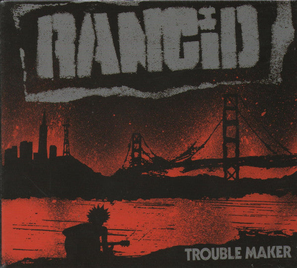 Rancid - Troublemaker