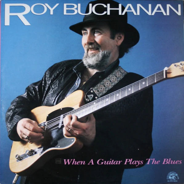 Ray Buchanan - When A Guitar Plays the Blues
