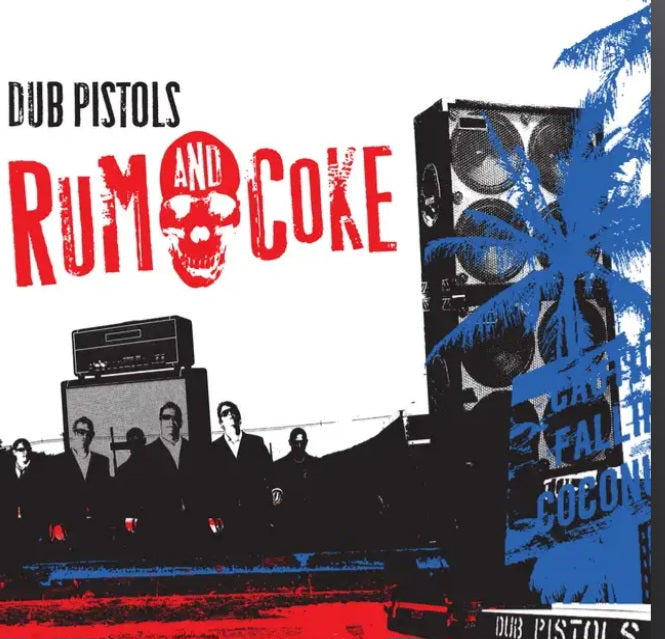 Dub Pistols - Run & Coke