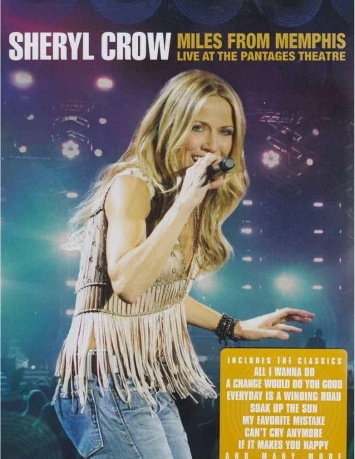 Sheryl Crow - Miles from Memphis Live