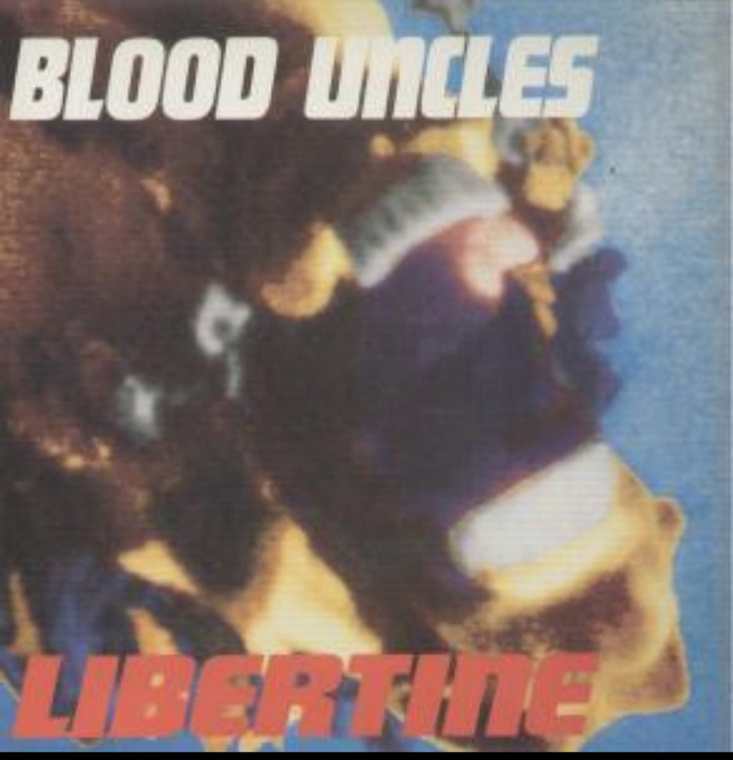 Blood Uncles - Libertine