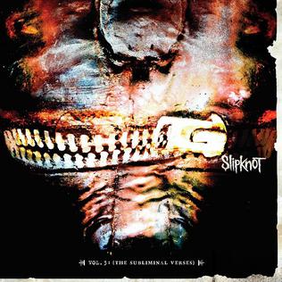 Slipknot - Vol 3. Subliminal Verses