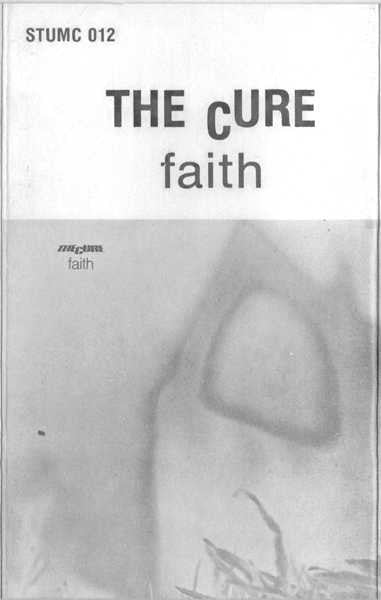 The Cure - Faith