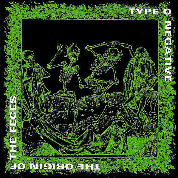 Type O Negative - The Origin of The Feces