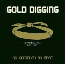 画像をギャラリービューアに読み込む, Various - Gold Digging: As Sampled By 2Pac
