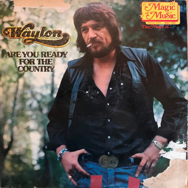 Waylon Jennings - Are You Ready for the Country (V.G.)