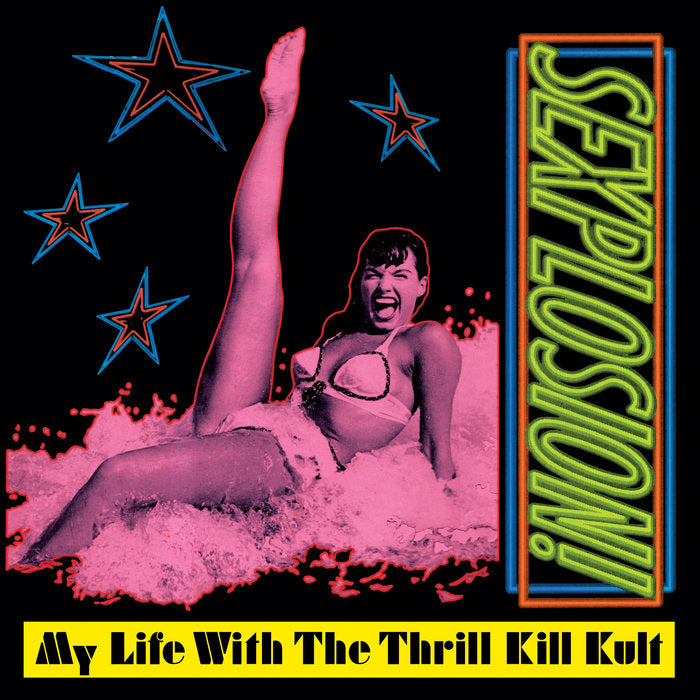 My Life with the Thrill Kill Kut - Sexplosion G+/VG promo copy