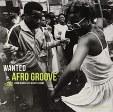Load image into Gallery viewer, Wanted Afro Groove - various artists
