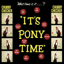 画像をギャラリービューアに読み込む, Chubby Checker - Its Pony Time
