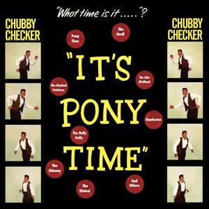 Chubby Checker - Its Pony Time