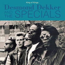 Load image into Gallery viewer, Desmond Dekker &amp; The Specials - King of Kings
