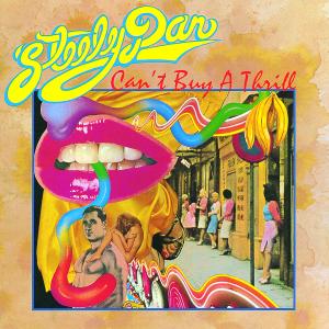 Steely Dan - Cant Buy a Thrill