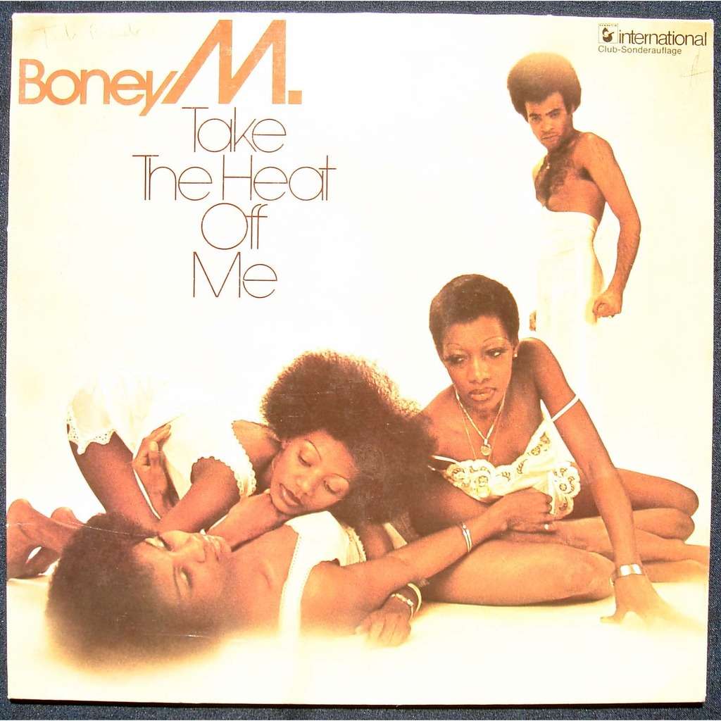Boney M - Take the Heat off Me