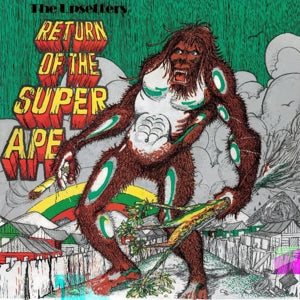 The Upsettlers - Return of the Super Ape