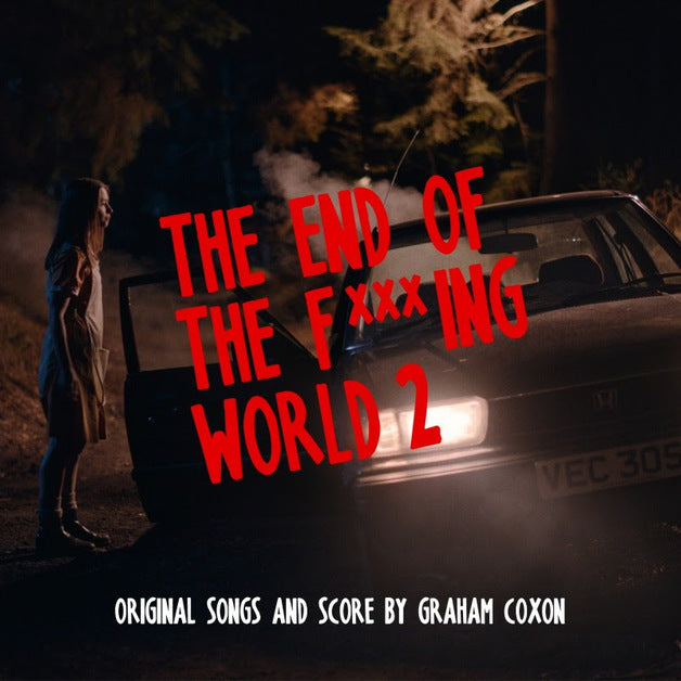 The End of the F***ing World - original score and songs