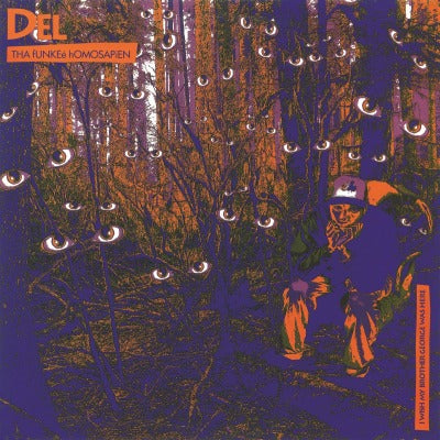 Del the Funkee Homosapien - I Wish My Brother George Was Here
