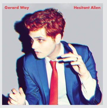 Gerald Way - Hesitant Alien