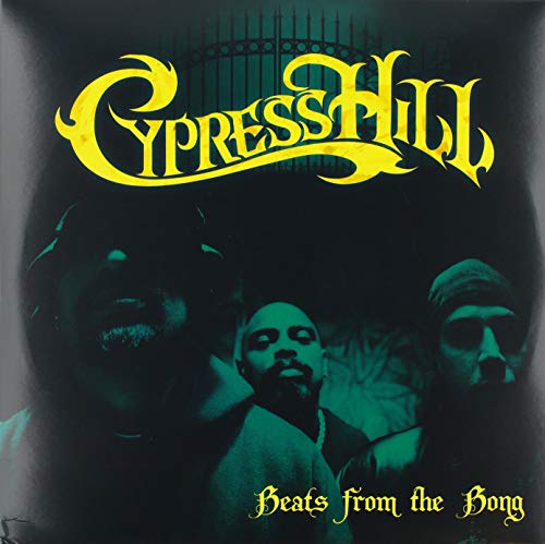 Cypress Hill - Beats from the Bong