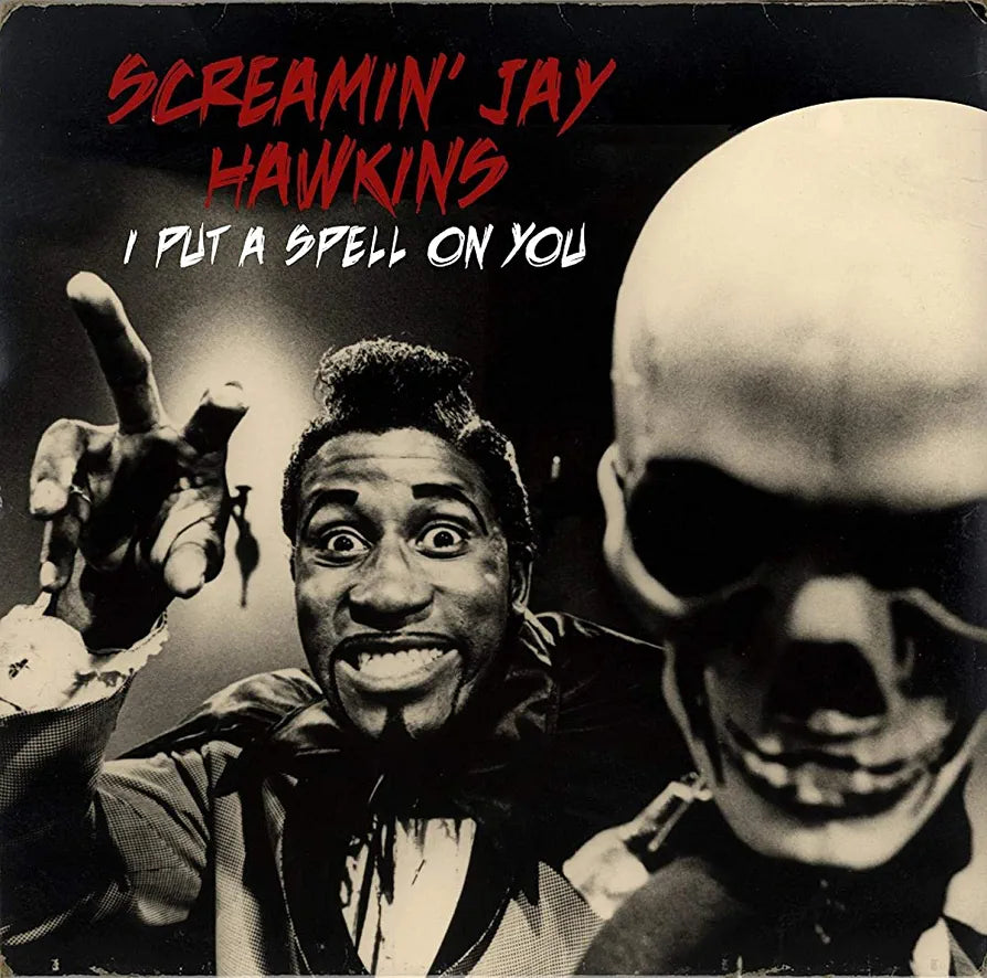Screamin Jay Hawkins - Spell On You