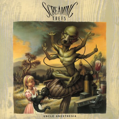 Screaming Trees - Uncle Anethesia