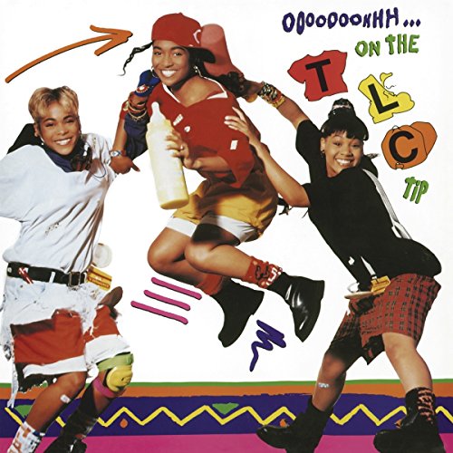 TLC - Ooooohhh On The TLC Trip