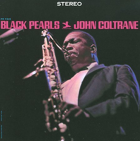 John Coltrane - Black Pearl