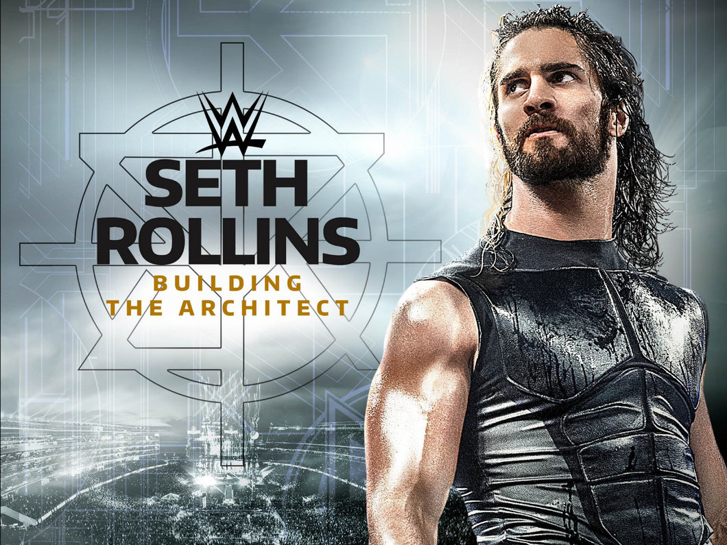 Seth Rollins - Building The Architect