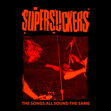 画像をギャラリービューアに読み込む, Supersuckers - The Songs All Sound the Same
