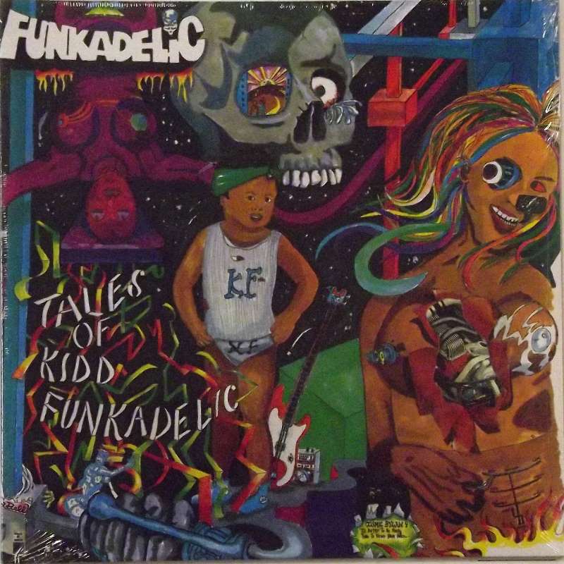 Funkadelic - Tales of Kidd Funkadelic