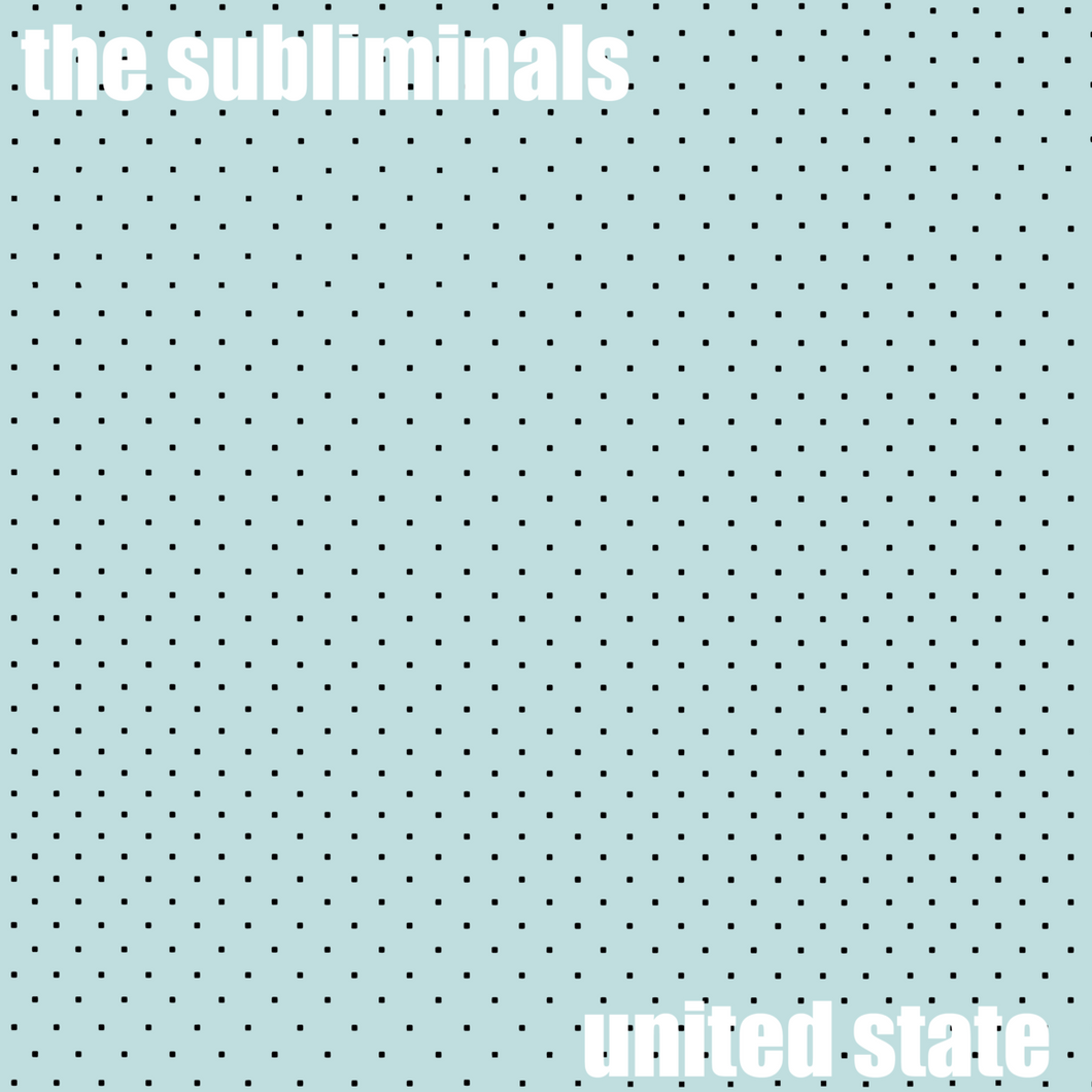 The Subliminals - United State