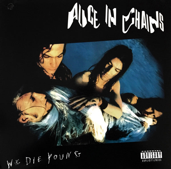 Alice in Chains - We Die Young EP