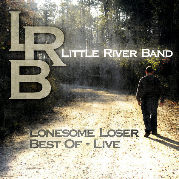 Little River Band - Best of Live