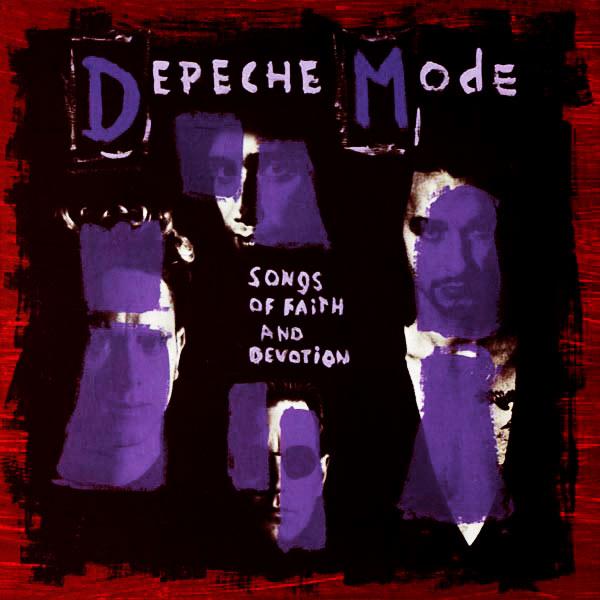 Depeche Mode - Songs of Faith and Devoltion