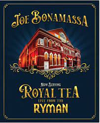 Joe Bonamassa - Now Serving, Royal Tea Live