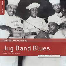 THE ROUGH GUIDE TO JUG BAND BLUES