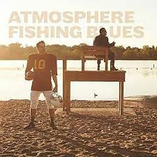 ATMOSPHERE - FISHING BLUES