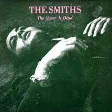 THE SMITHS - THE QUEEN IS DEAD